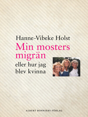 cover image of Min mosters migrän